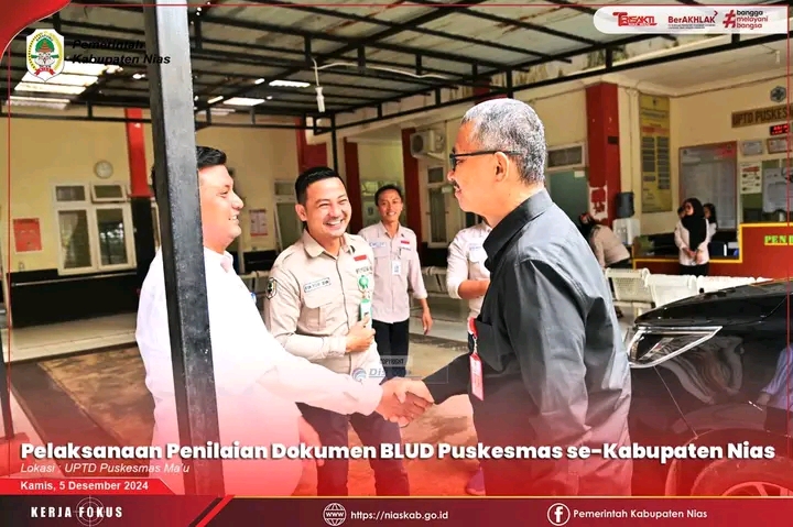 Pelaksanaan Penilaian Dokumen Badan Layanan Umum Daerah (BLUD) di beberapa UPTD Puskesmas di Kabupaten Nias